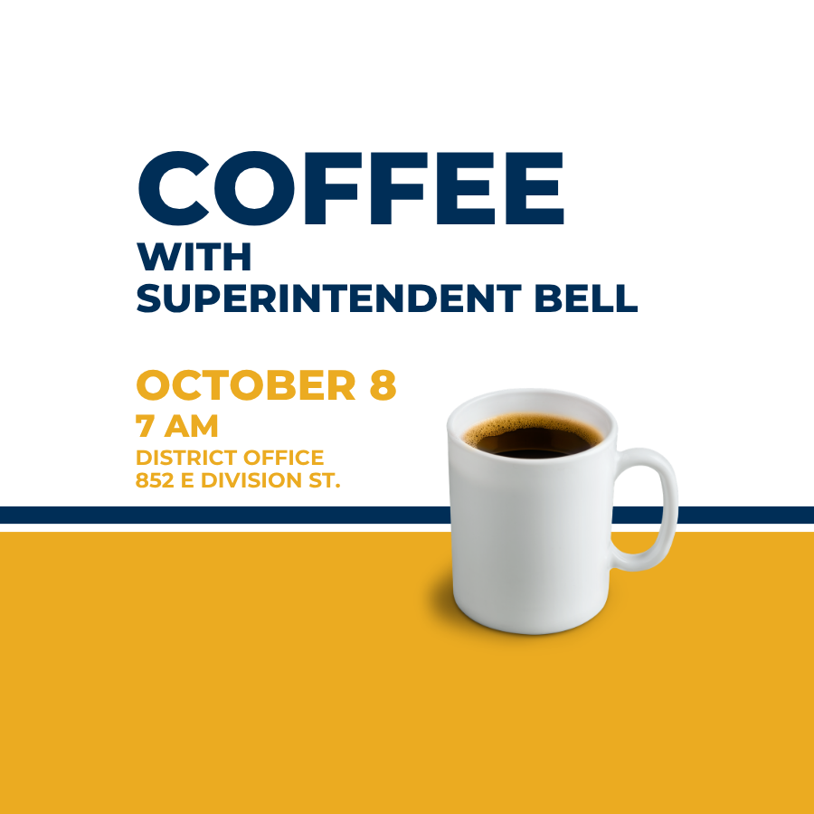 Coffee cup; Coffee with Superintendent Bell Oct 8 7 am district office